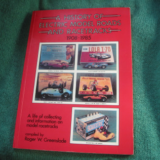 book A HISTORY OF ELECTRIC MODEL ROADS AND RACETRACKS 1908-1985  ROGER W GRENSLADE  -  PRE OWNED AND READ - FRONT COVER HAS CRACKS AND CREASES