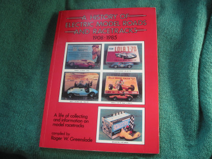 book A HISTORY OF ELECTRIC MODEL ROADS AND RACETRACKS 1908-1985  ROGER W GRENSLADE  -  PRE OWNED AND READ - FRONT COVER HAS CRACKS AND CREASES