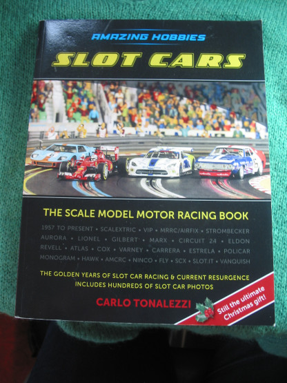 book AMAZING HOBBIES SLOT CARS THE SCALE MODEL MOTOR RACING BOOK SOFT BACKED COVERS LOTS OF BRANDS  CARLO TONALEZZI VERY GOOD CONDITION